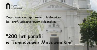 Muzeum zaprasza na spotkanie o 200 latach parafii